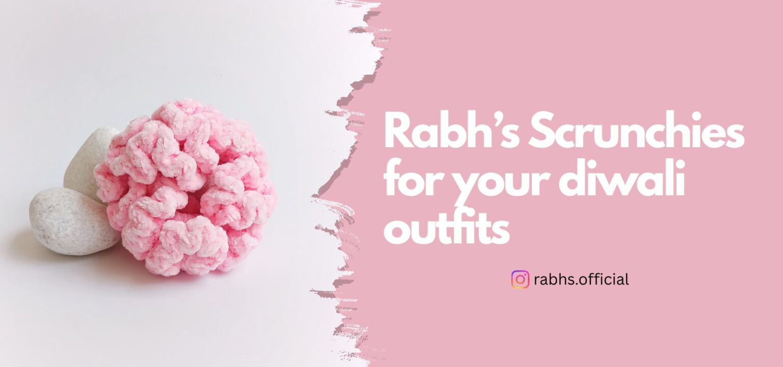 Rabhs scrunchies for diwali outfits